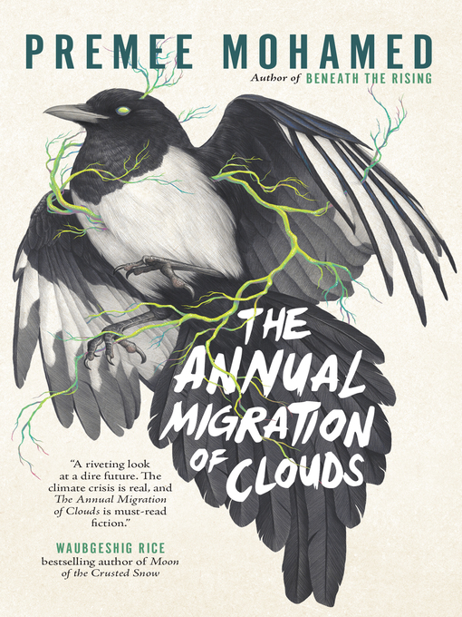 Premee Mohamed创作的The Annual Migration of Clouds作品的详细信息 - 可供借阅